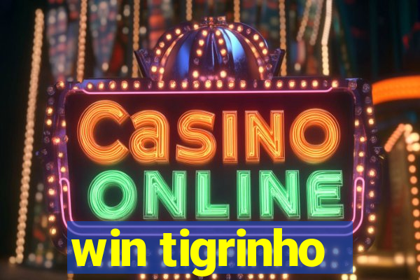 win tigrinho